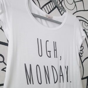 "Ugh, Monday" Top